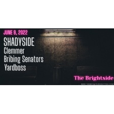 Rock Show w Shadyside / Clemmer / Bribing Senators / Yardboss