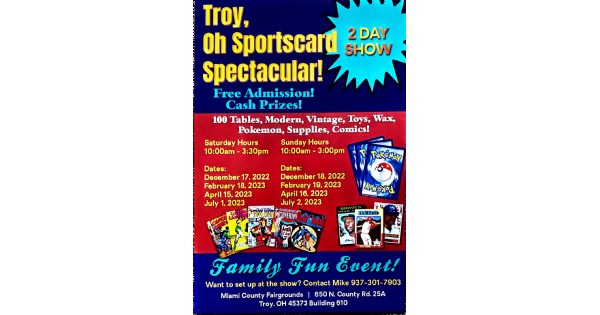 Troy oh sportscard spectacular 2 day show. Dec17,Dec18