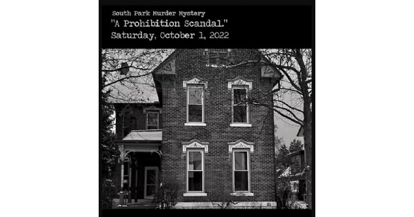 A Prohibition Scandal 1920s Murder Mystery & Home Tour