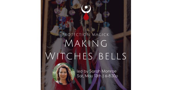 Making Witches Bells : Protection Magick W/ Sarah