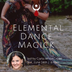 Elemental Dance Magick W/ Carla