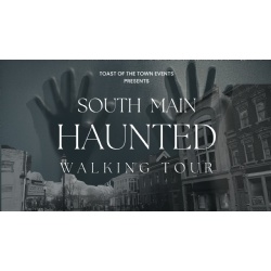 South Main Haunted Walking Tour