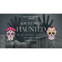 Day of the Dead South Main Haunted Tours