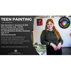 Teen Painting at Rosewood Arts Center