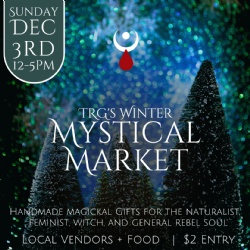 TRG's Winter Mystical Market & Fundraiser