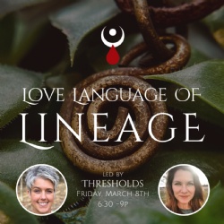 Love Language of Lineage - Offered by Thresholds