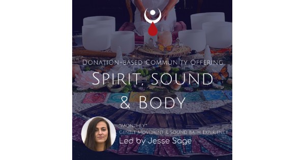 Spirit Sound & Body Community Offering