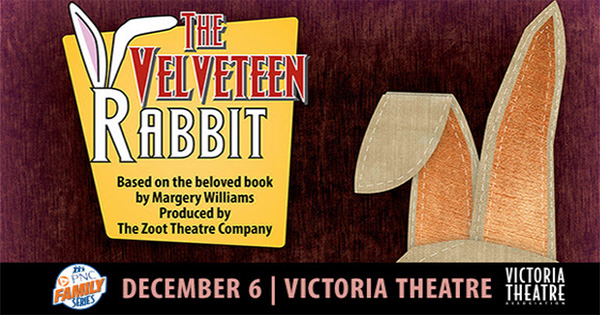 The Velveteen Rabbit @ Victoria Theatre
