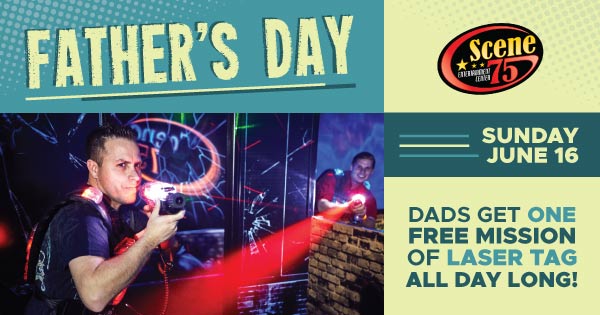Father's Day Special at Scene75