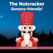 The Nutcracker: Sensory-Friendly Performance