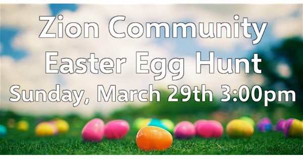 Zion Community Easter Egg Hunt