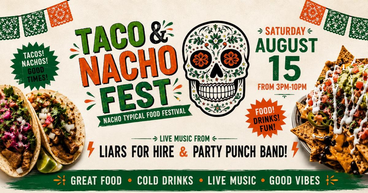 Taco & Nacho Fest