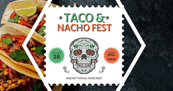 Taco & Nacho Fest