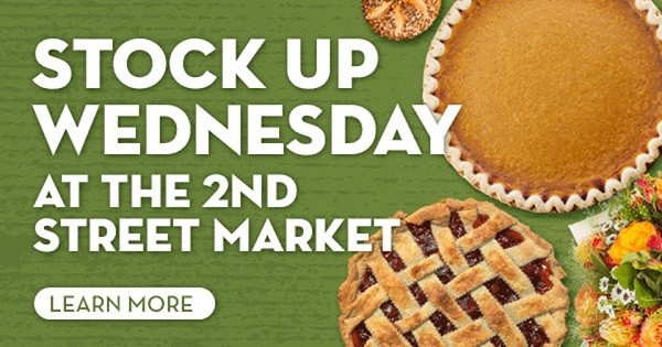 Stock Up Wednesday at 2nd Street Market
