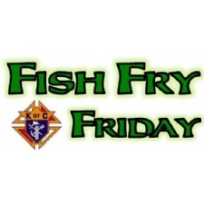 Fish Fry-Days at St. John the Evangelist West Chester