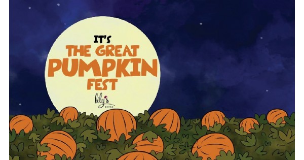 The Great Pumpkin Fest at Lily's Bistro