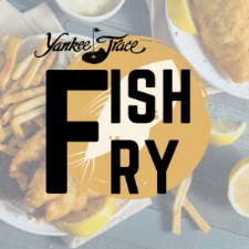 Friday Night Fish Fry at Yankee Trace