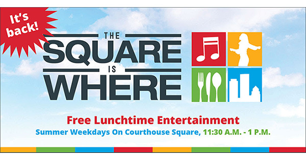 The Square Is Where returns to Courthouse Square
