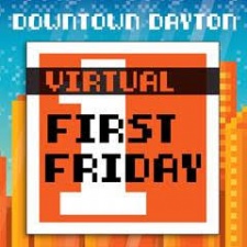 May 1 Virtual First Friday: A focus on the Dayton arts community