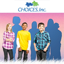 CHOICES Inc.: Making Sure No Kids Are Forgotten