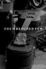The Wreched Few