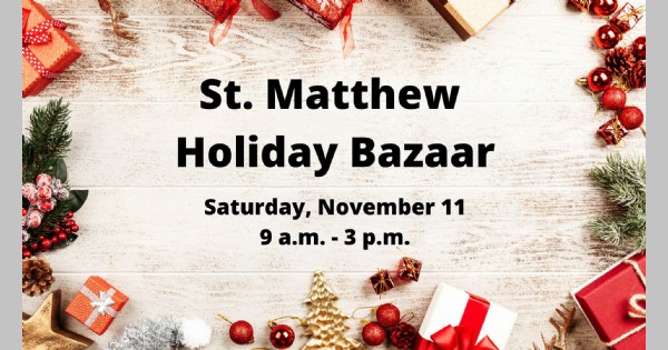 St. Matthew Holiday Bazaar