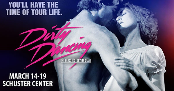 Dirty Dancing Coming to Dayton March 14-19