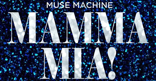 Muse Machine Mamma Mia