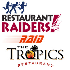 Restaurant Raiders RAID The Tropics