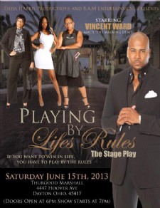 Playing By Life's Rules - The Stage Play