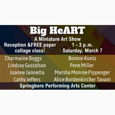 Big HeART, a miniature exhibit at the Springboro Performing Arts Center
