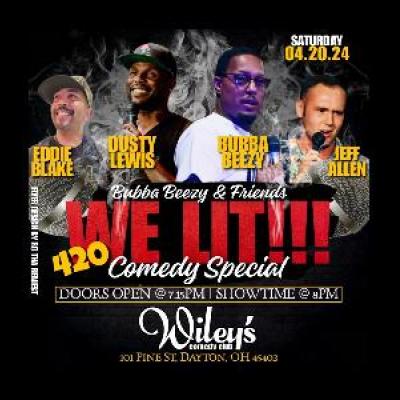 Bubba Beezy & Friends "We Lit" Comedy Special