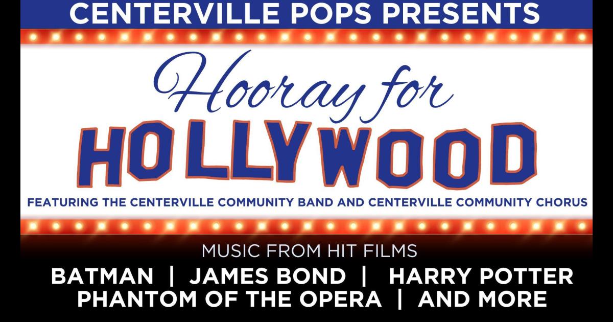 Centerville Pops! presents Hooray for Hollywood