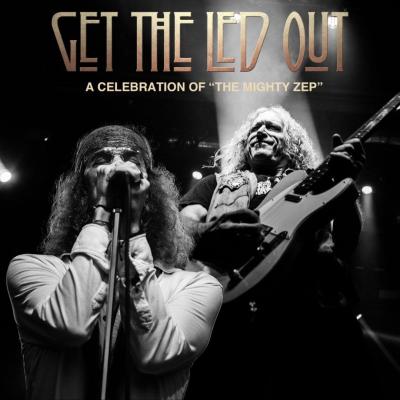Get The Led Out - The American Led Zeppelin