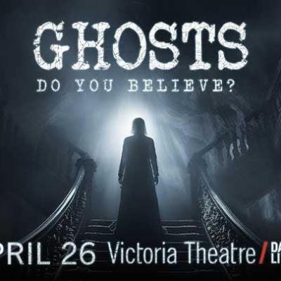 Ghosts: Do You Believe?
