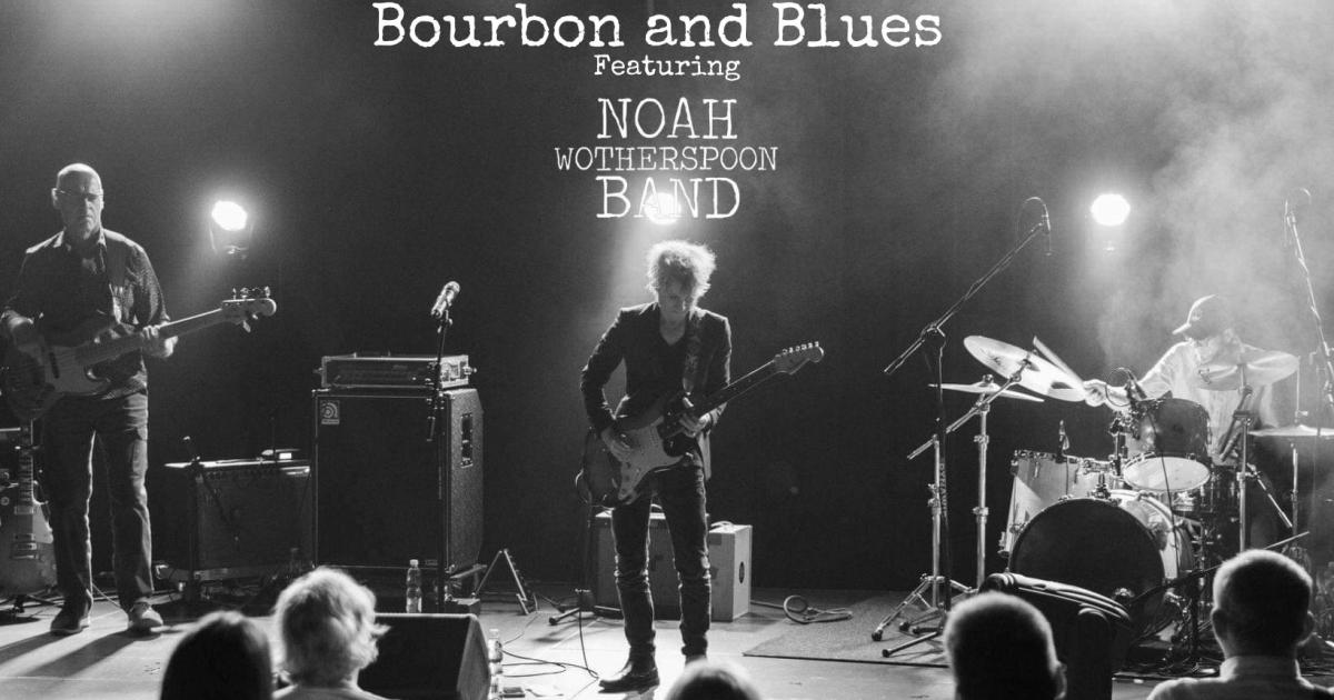 Bourbon and Blues with the Noah Wotherspoon Band