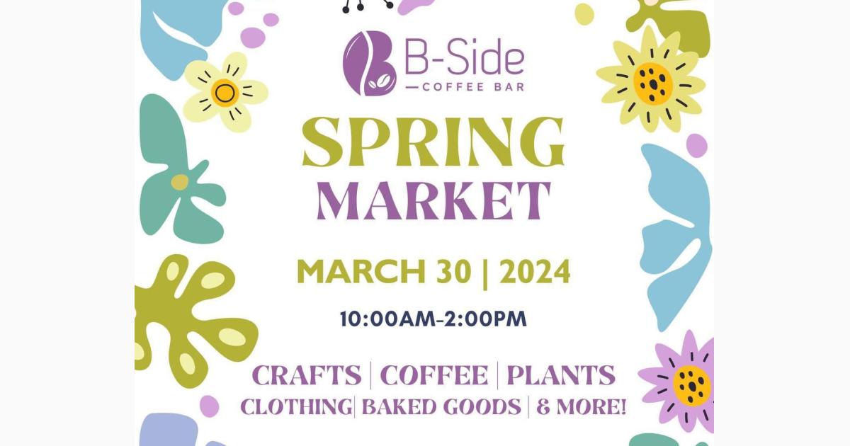 Spring Market @ B-Side Coffee Bar in Huber Heights