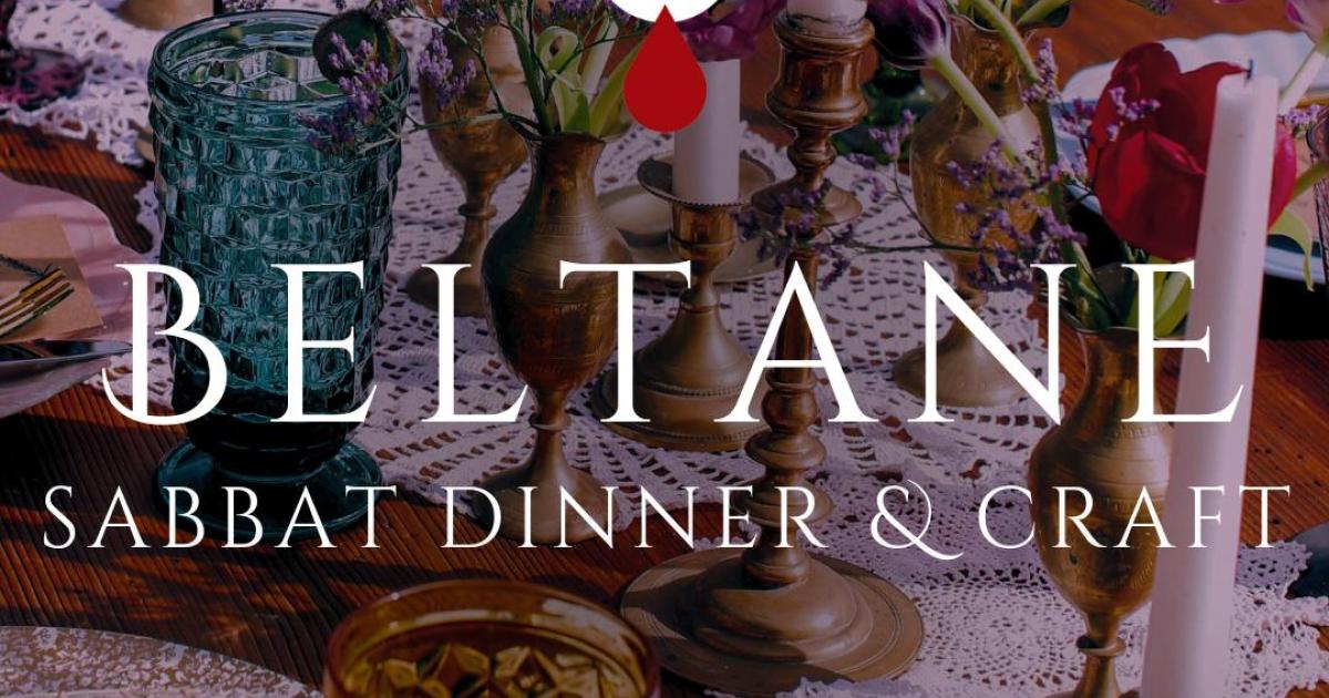 Beltane Sabbat Dinner & Craft