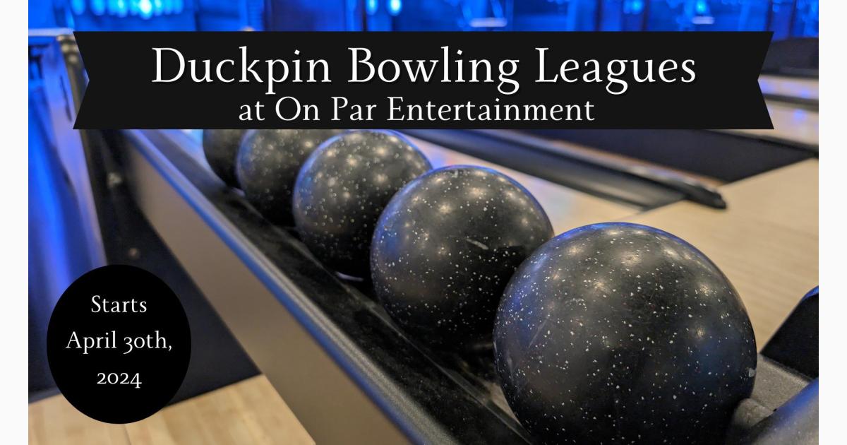 8-Week Duckpin Bowling League Start Night