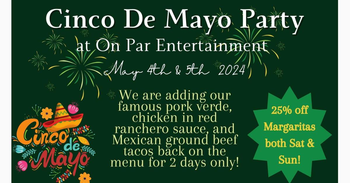 Cinco de Mayo Party at On Par! - Vimarsana News
