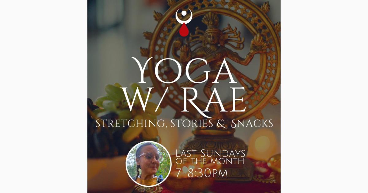 Yoga w/ Rae: Stretching Stories, and Snacks! (Last Sundays of the Month)