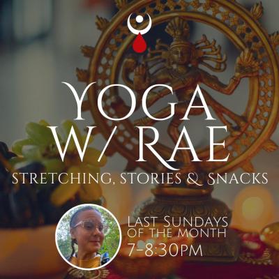 Yoga w/ Rae: Stretching Stories, and Snacks