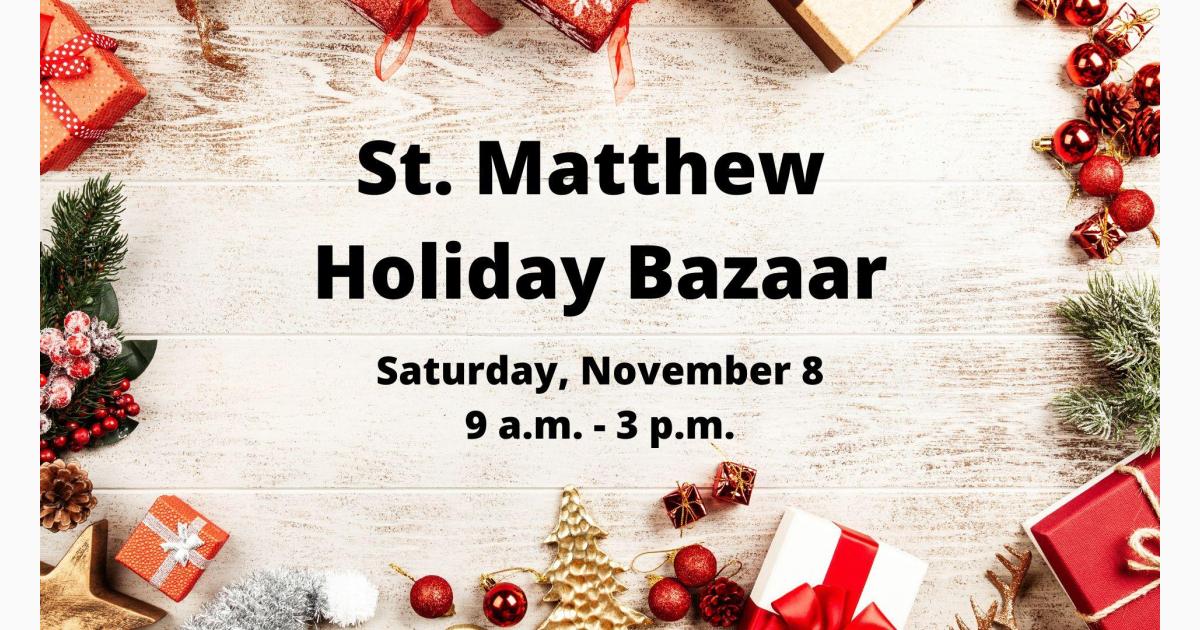 St. Matthew Holiday Bazaar