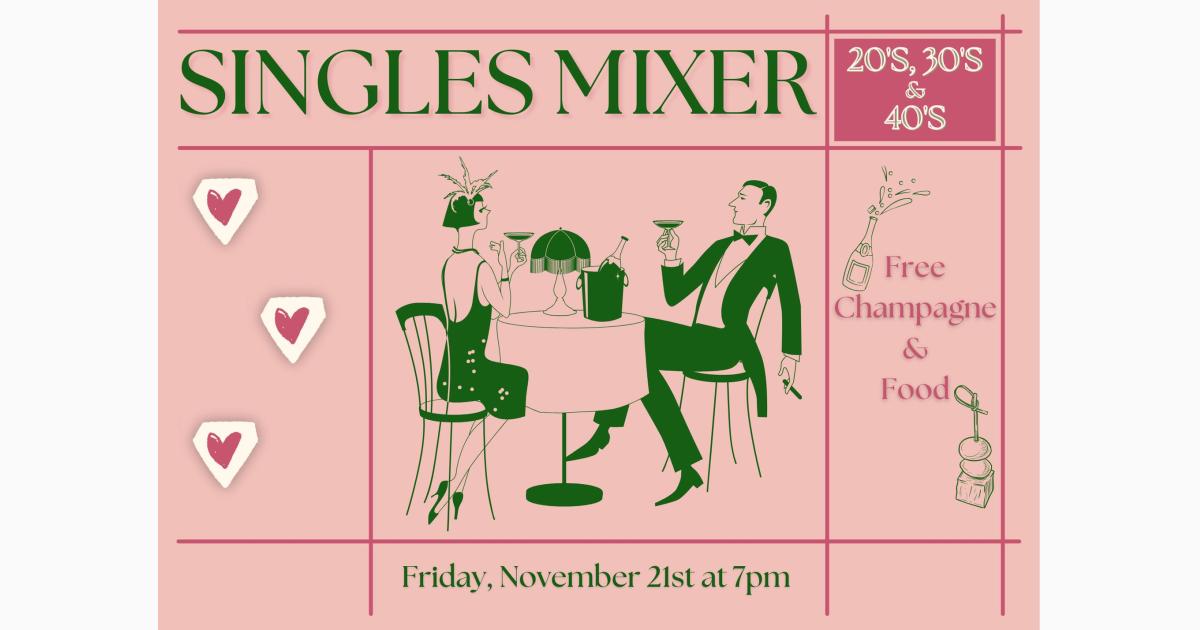 Singles Mixer - 20's, 30's & 40's