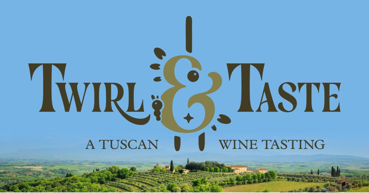 Twirl & Taste - a Tuscan Wine Tasting