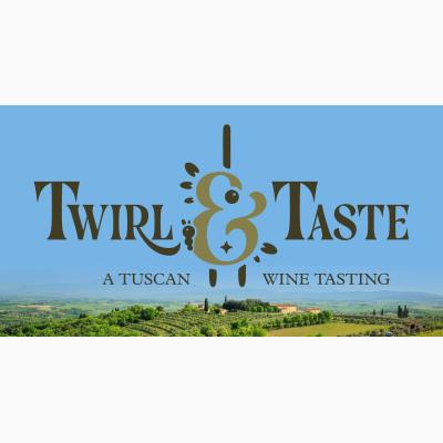 Twirl & Taste - a Tuscan Wine Tasting