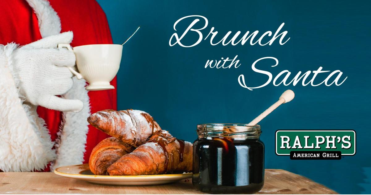 Brunch with Santa at Ralph's American Grill