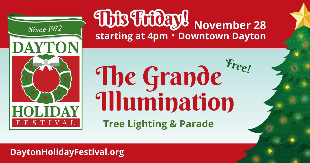 2025 Dayton Holiday Festival Grande Illumination & Dayton Children's Parade
