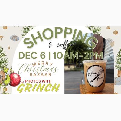 BAZAAR! Grinch, Playland, Vendors, Kids Shop and more