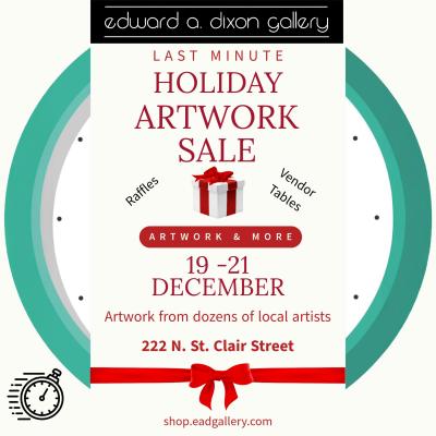 Last Minute Holiday Artwork Sale